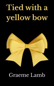 Tied with a yellow bow - Front Cover